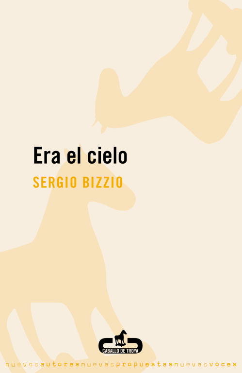 Era el cielo, de Bizzio, Sergio | portada del libro