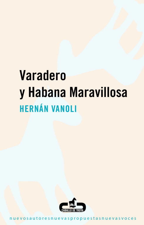 Varadero y Habana maravillosa, de Vanoli, Hernán | portada del libro