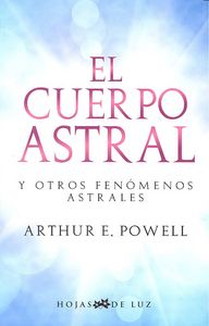 El cuerpo astral, de POWELL,ARTHUR EDWARD | portada del libro
