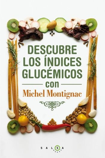 Descubre los índices glucémicos con Michel Montignac, de Montignac | portada del libro