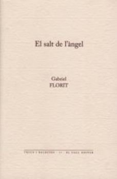 El salt de l'?ngel, de Florit Ferrer, Gabriel | portada del libro
