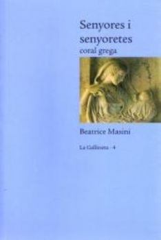 Senyores i senyoretes. Coral grega, de Massini, Beatrice | portada del libro