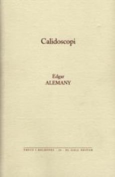 Calidoscopi, de Alemany, Edgar | portada del libro