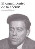 EL COMPROMISO DE LA ACCION, de MOUNIER, EMMANUEL | portada del libro