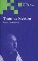 Thomas Merton, de RAMON CAO MARTINEZ | portada del libro