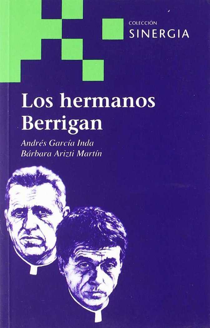 HERMANOS BERRIGAN, LOS, de GARCIA INDA, ANDRES | portada del libro