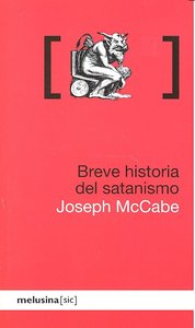 Breve historia del satanismo, de McCabe, Joseph | portada del libro