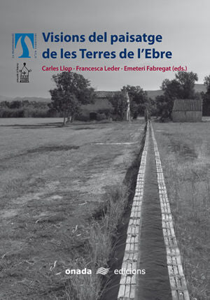 Visions del paisatge de les Terres de l'Ebre, de Varios autores | portada del libro