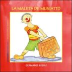 La maleta de Muniatto, de GERMANES BESOLI | portada del libro