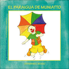 El paraigua de Muniatto, de Besolí Montserrat | portada del libro