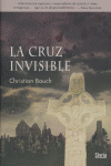 CRUZ INVISIBLE,LA OFERTA, de BAUCH | portada del libro