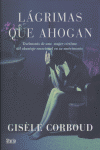 Lágrimas que ahogan, de CORBOUD GISÉLE | portada del libro