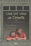 Una luz vino de Oriente, de MORON | portada del libro