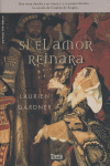 SI EL AMOR REINARA, de Laurien Gardner | portada del libro