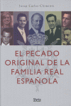 El pecado original de la familia real española, de Josep Carles Clemente | portada del libro