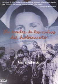 MADRE DE LOS NIÑOS DEL HOLOCAUSTO,LA, de MIESXKOWSKA | portada del libro