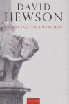 La divina proporción, de Hewson, David | portada del libro