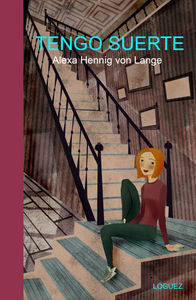 Tengo suerte, de Hennig von Lange, Alexa | portada del libro