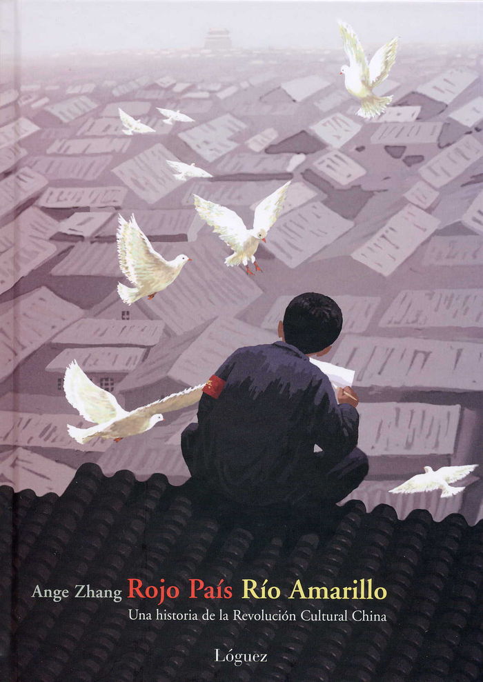 Rojo país, río amarillo, de Zhang, Ange | portada del libro