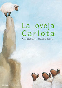 La oveja Carlota, de Stohner, Anu | portada del libro
