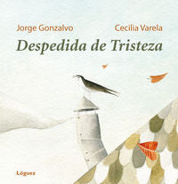 Despedida de Tristeza, de Gonzalvo Díaz, Jorge | portada del libro