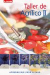 Taller de acrílico II, de Keable, Karen S. J. | portada del libro