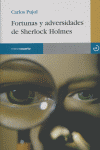 Fortunas y adversidades de Sherlock Holmes, de Pujol Jaumandreu, Carlos | portada del libro