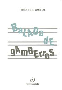 Balada de gamberros, de Umbral, Francisco | portada del libro