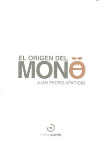 El origen del mono, de Aparicio Fernández, Juan Pedro | portada del libro