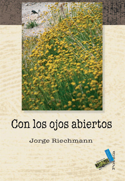 Con los ojos abiertos, de Riechmann Fernández, Jorge | portada del libro