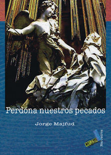 Perdona nuestros pecados, de Majfud, Jorge | portada del libro