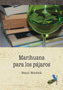 Marihuana para los pájaros, de Núñez | portada del libro