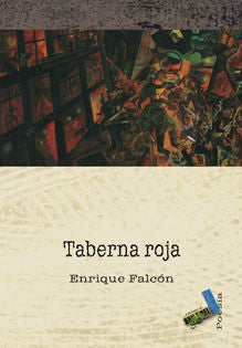 Taberna roja, de Falcón Tapiador, Enrique | portada del libro