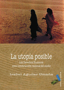 La utopía posible, de Aguilar Umaña, Isabelá | portada del libro