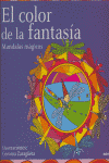 El color de la fantasia mandalas mágicos, de ZARAGUETA | portada del libro