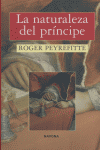 NATURALEZA DEL PRINCIPE,LA, de PEYREFITTE | portada del libro