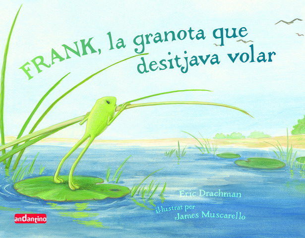 Frank, la granota que desitjava volar, de Drachman | portada del libro
