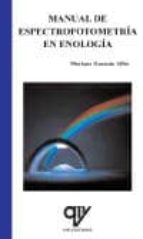 MANUAL DE ESPECTROFOTOMETRIA PARA ENOLOGIA, de MARIANO GUZMAN ALFEO | portada del libro