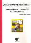 ¿SEGURIDAD ALIMENTARIA? : 200 RESPUESTAS A LAS DUDAS MAS FRECUENTES, de CAMPOS, GINES | portada del libro
