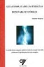 GUIA COMPLETA DE LAS ENERGIAS RENOVABLES Y FOSILES, de Antonio Madrid Vicente | portada del libro