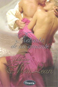 Retrato de un amante, de MACLEAN, JULIANNE | portada del libro