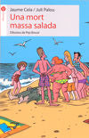 Una mort massa salada, de Cela i Ollé, Jaume | portada del libro