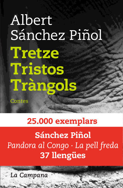 TRETZE TRISTOS TRANGOLS -TELA, de SANCHEZ PIÑOL, ALBERT | portada del libro