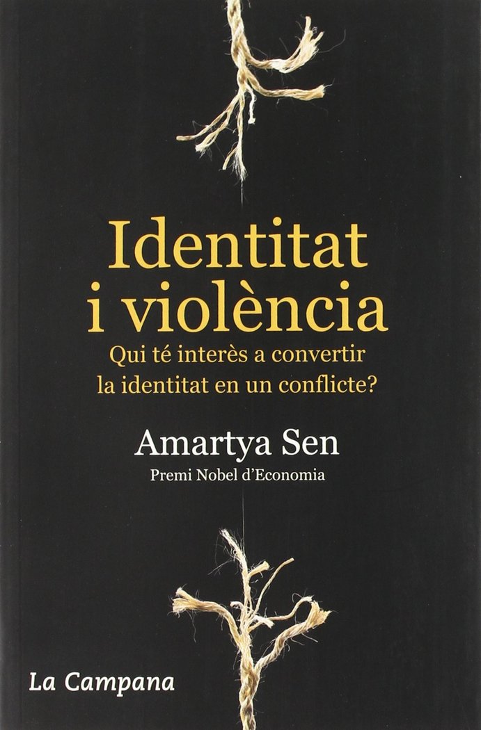 IDENTITAT I VIOLENCIA, de SEN, AMARTYA KUMAR | portada del libro