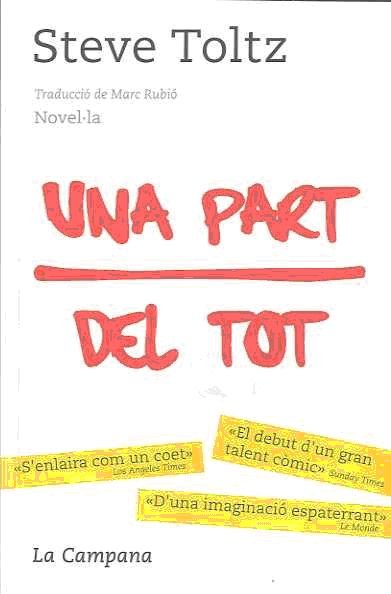 UNA PART DEL TOT, de TOLTZ, STEVE | portada del libro
