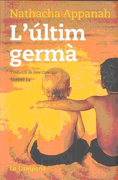 L'ULTIM GERMA, de APPANAH, NATHACHA | portada del libro