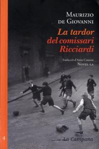 TARDOR DEL COMISSARI RICCIARDI, de GIOVANNI, MAURIZIO | portada del libro