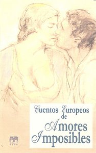 Cuentos Europeos de amores imposibles, de Zola, Émile | portada del libro