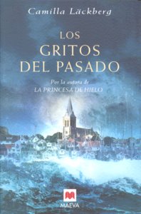 Los gritos del pasado, de Läckberg, Camilla | portada del libro
