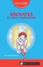 SÓCRATES el buen ciudadano, de Iván Solana Mateos | portada del libro